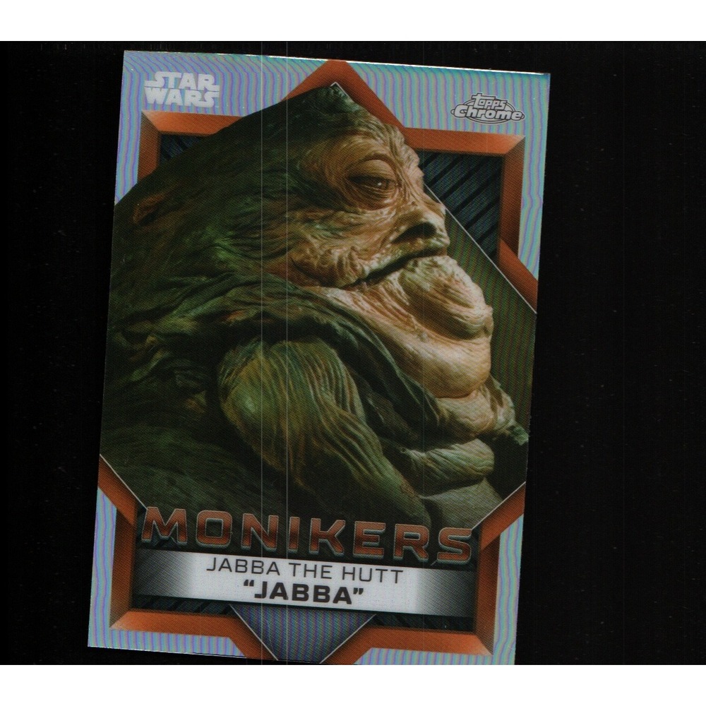 2023 Topps Chrome Star Wars Monikers Jabba The Hutt #M-10 Refractor Insert